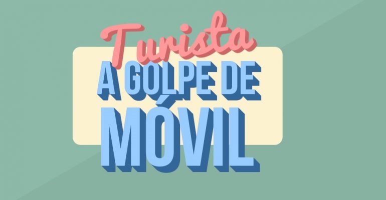 Cómo se comporta el turista móvil
